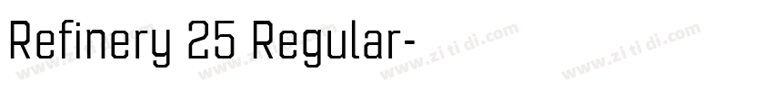 Refinery 25 Regular字体转换 Refinery 25 Regular字体转换